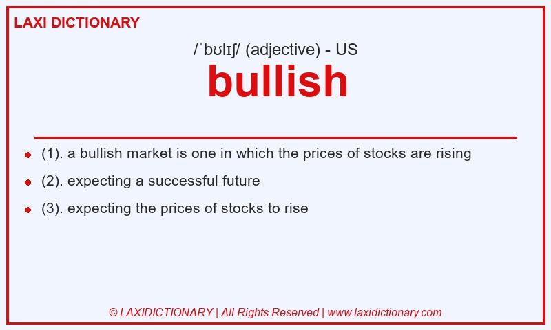 Definition bullish in American English