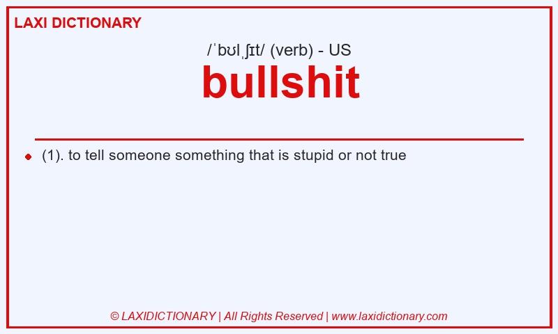 Definition bullshit in American English