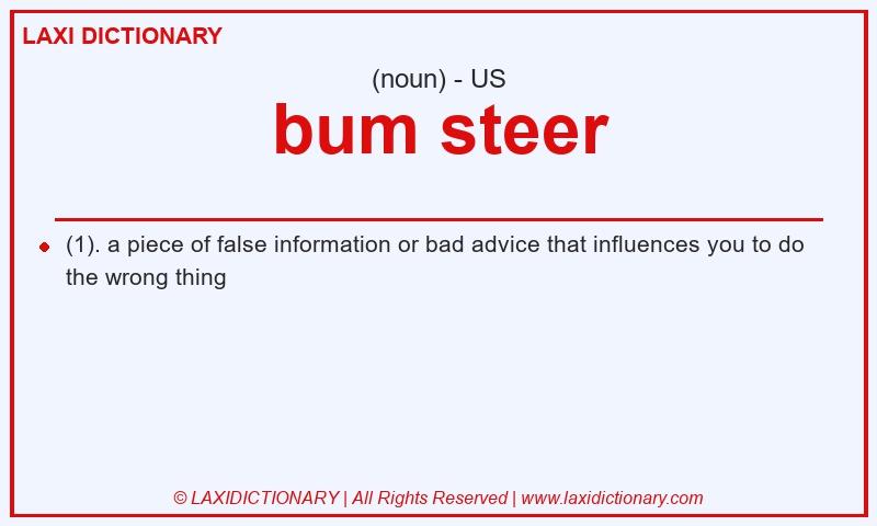 Definition bum steer in American English