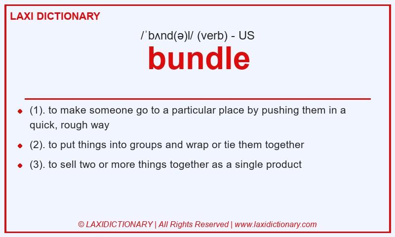 Definition bundle in American English