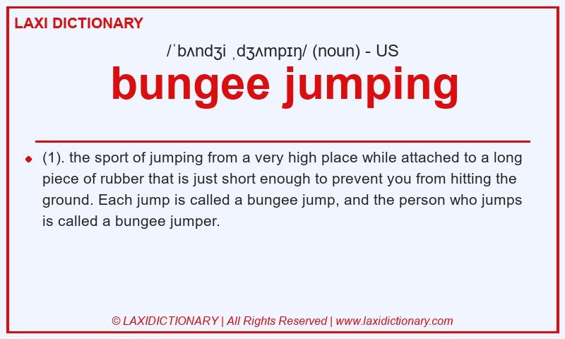 Definition bungee jumping in American English