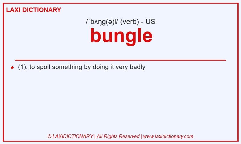 Definition bungle in American English