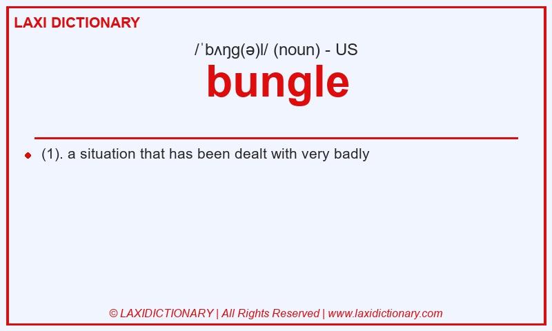 Definition bungle in American English