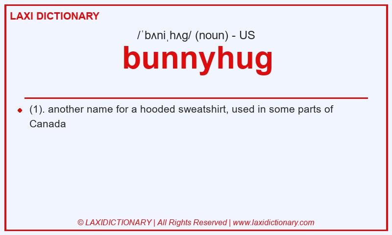 Definition bunnyhug in American English
