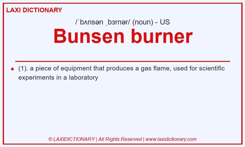 Definition Bunsen burner in American English