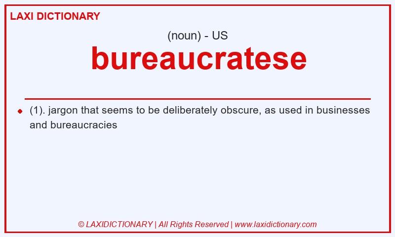 Definition bureaucratese in American English