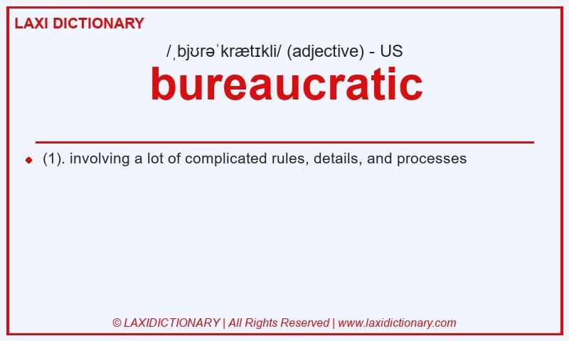 Definition bureaucratic in American English