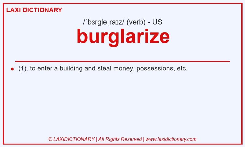 Definition burglarize in American English