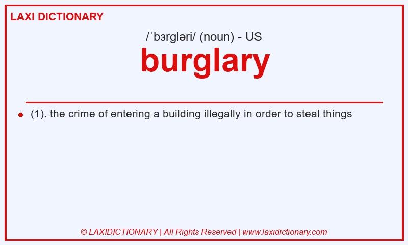 Definition burglary in American English