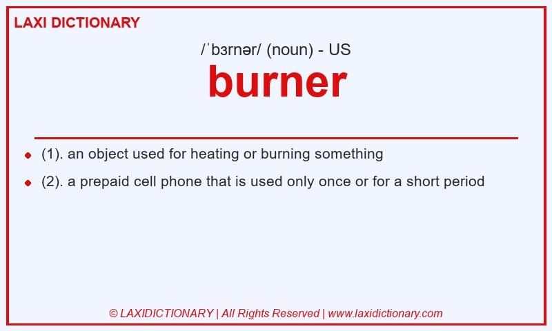Definition burner in American English