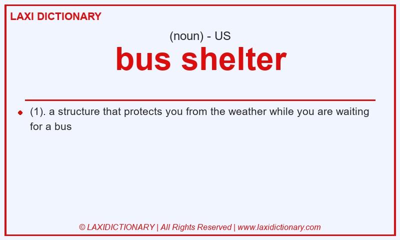 Definition bus shelter in American English