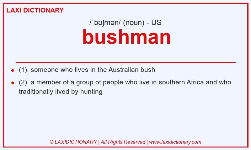 Definition bushman in American English