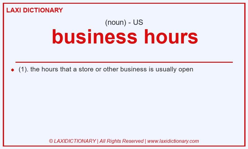 Definition business hours in American English