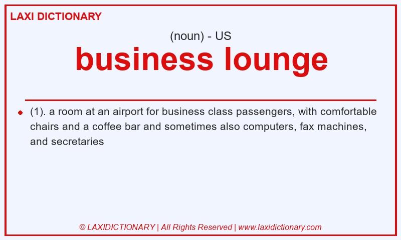 Definition business lounge in American English