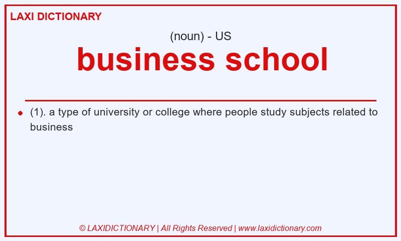 Definition business school in American English