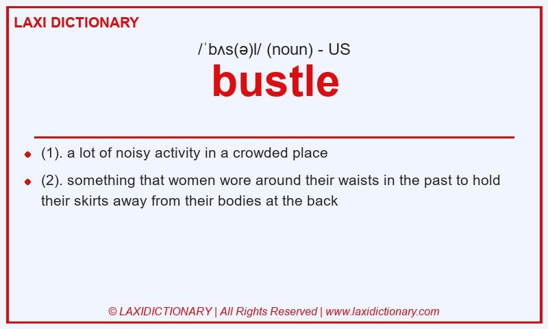 Definition bustle in American English