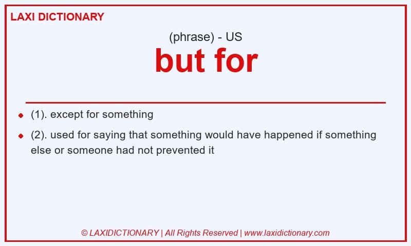 Definition but for in American English