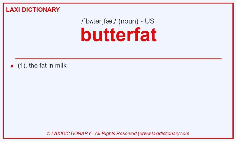 Definition butterfat in American English