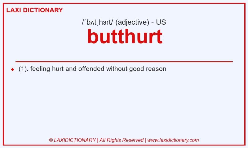 Definition butthurt in American English