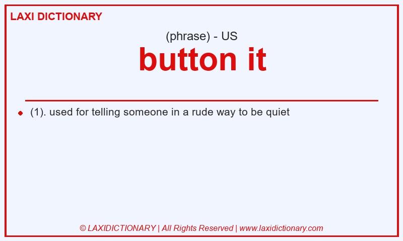 Definition button it in American English