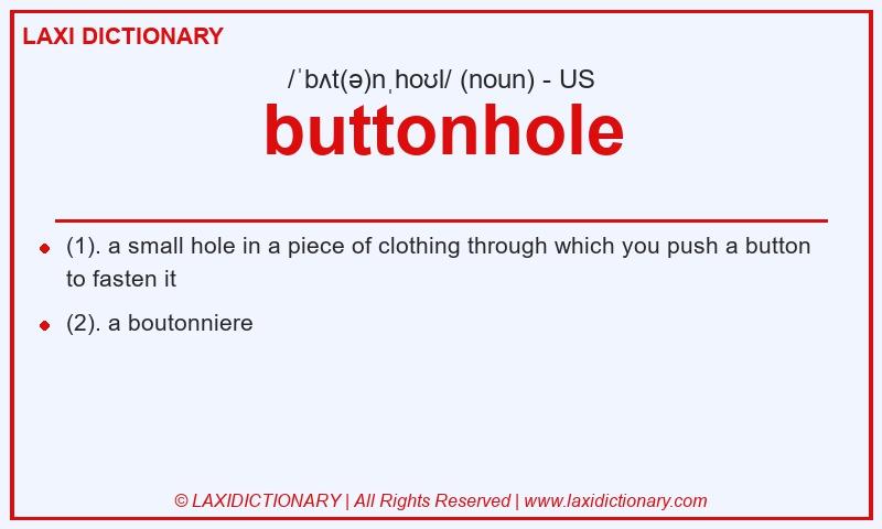 Definition buttonhole in American English