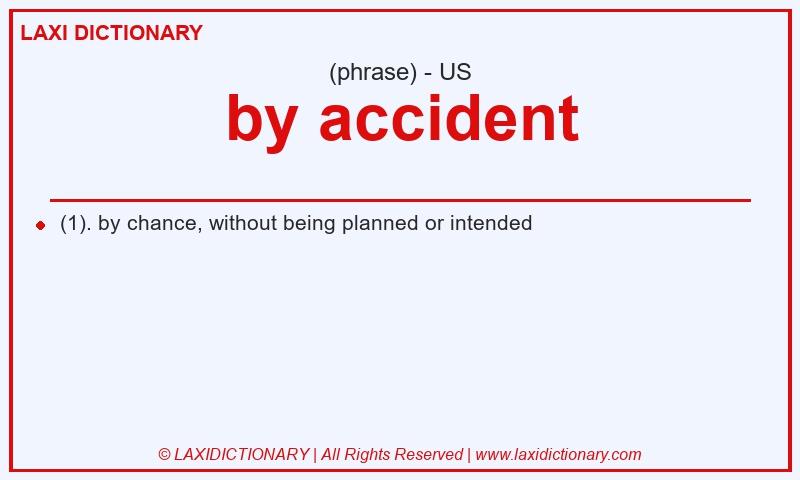 Definition by accident in American English
