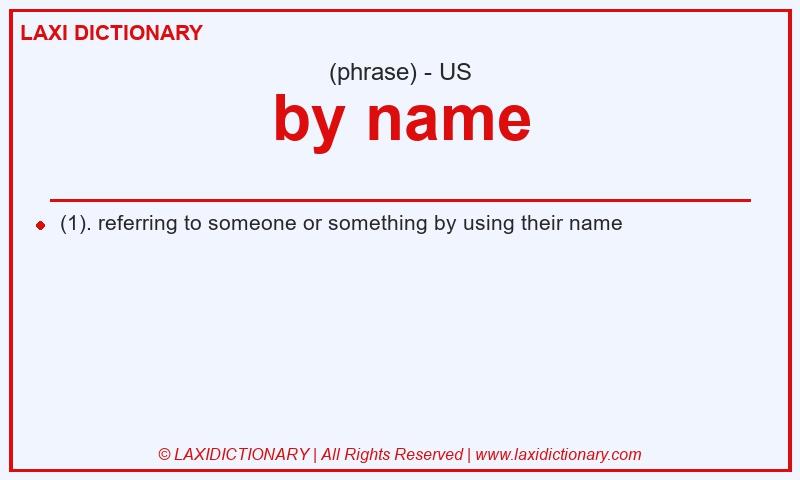 Definition by name in American English