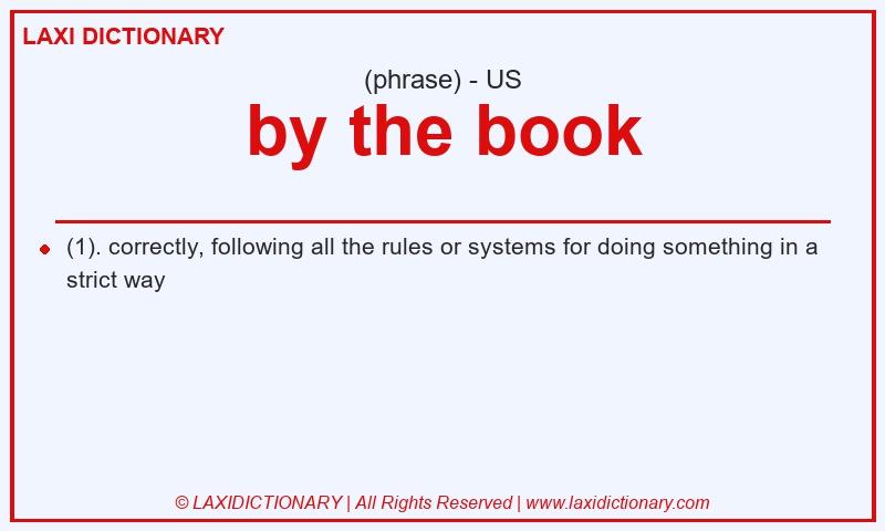 Definition by the book in American English