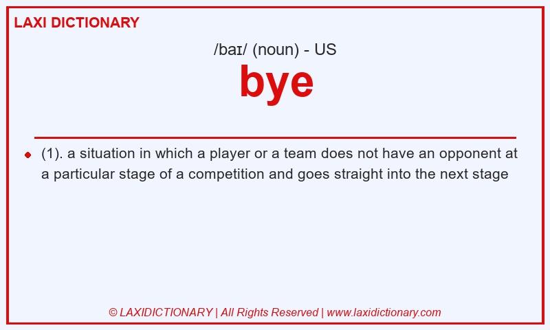 Definition bye in American English