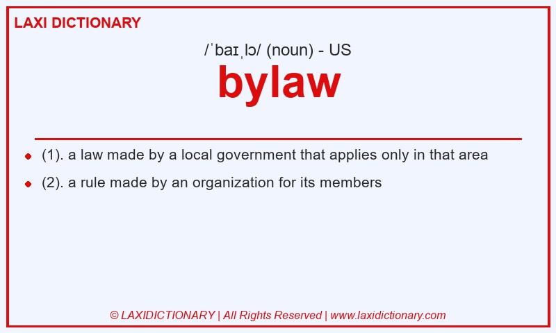 Definition bylaw in American English