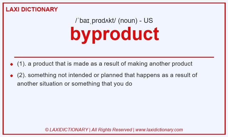 Definition byproduct in American English