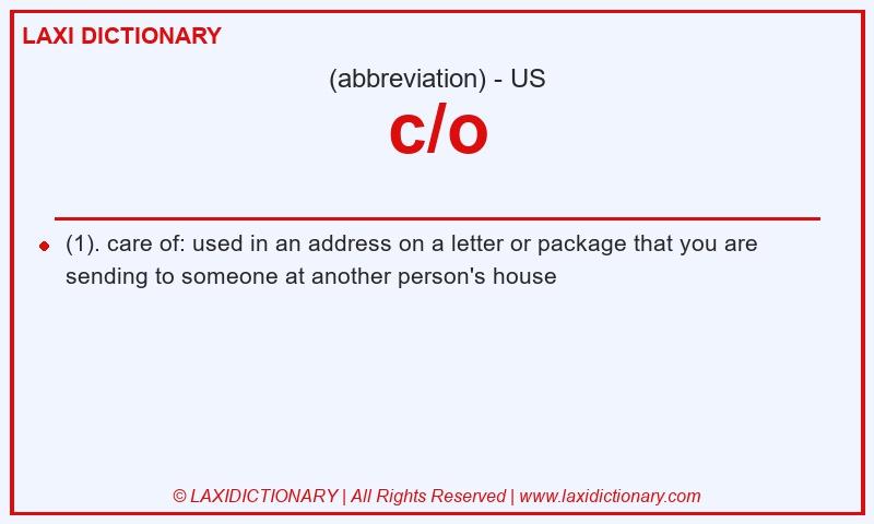 Definition c/o in American English