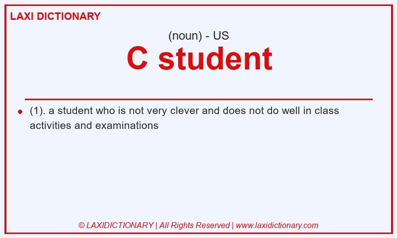 Definition C student in American English