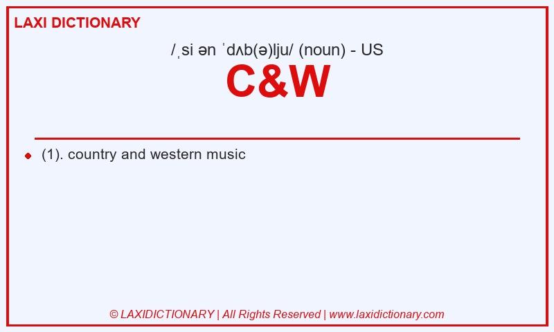 Definition C&W in American English