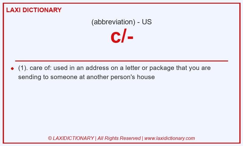 Definition c/- in American English