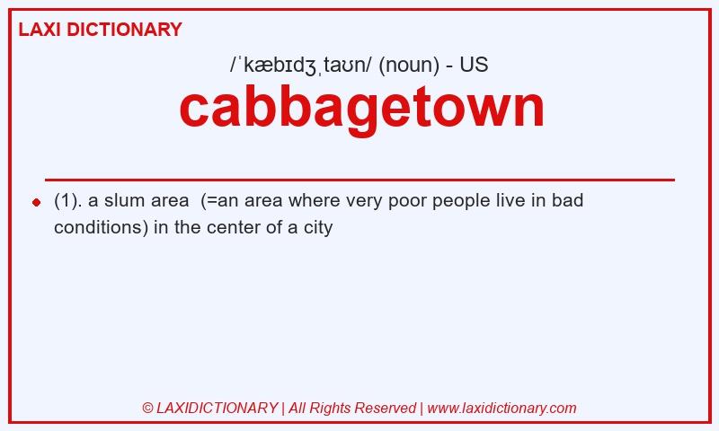 Definition cabbagetown in American English