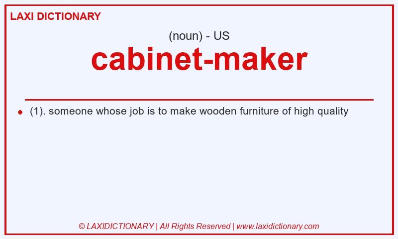 Definition cabinet-maker in American English