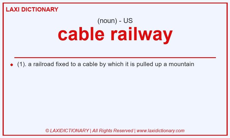 Definition cable railway in American English