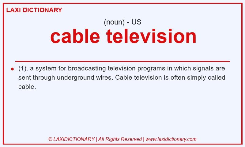 Definition cable television in American English
