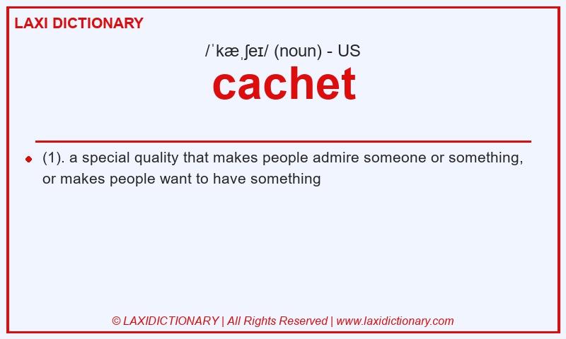 Definition cachet in American English