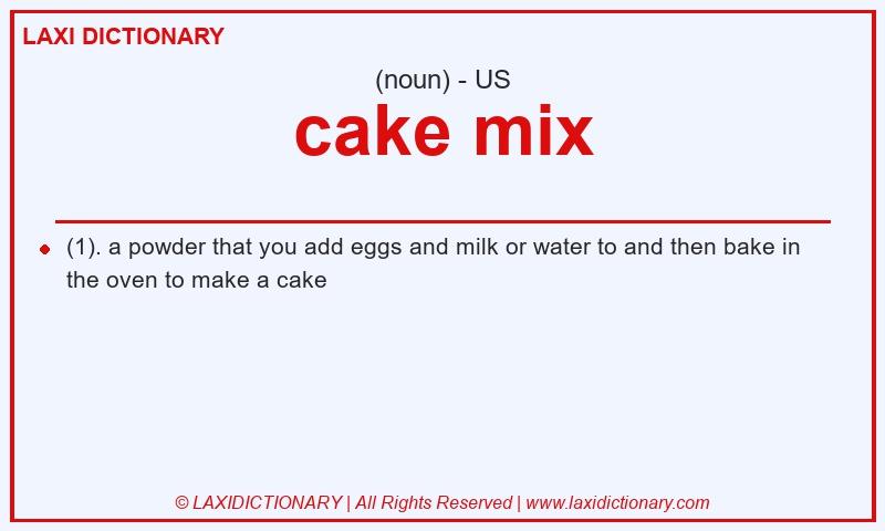 Definition cake mix in American English