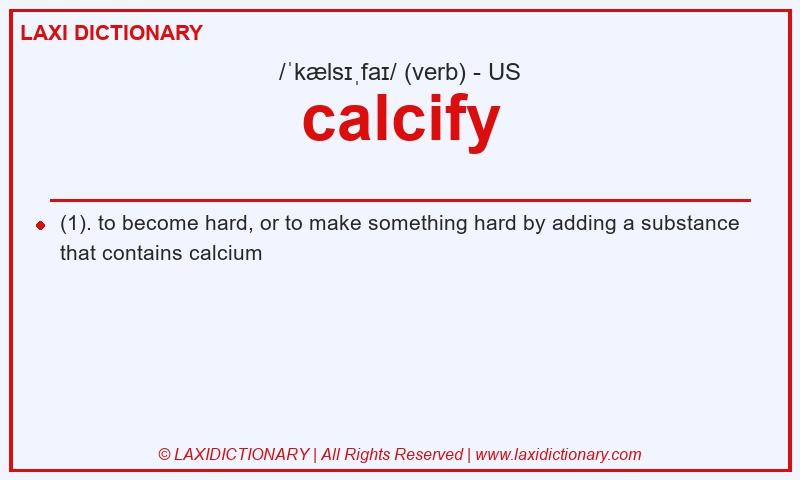 Definition calcify in American English