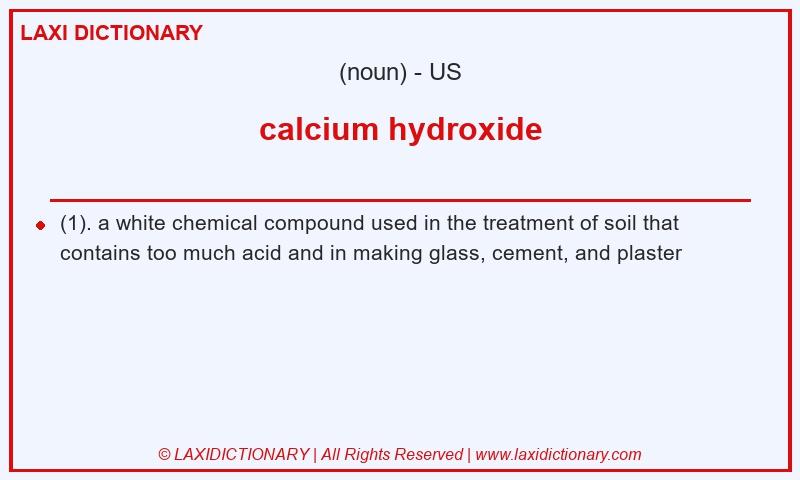 Definition calcium hydroxide in American English