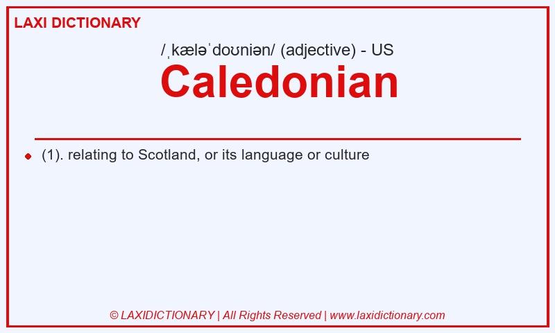 Definition Caledonian in American English