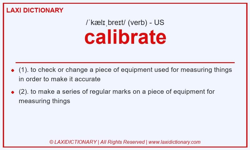 Definition calibrate in American English