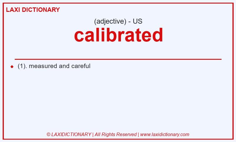 Definition calibrated in American English