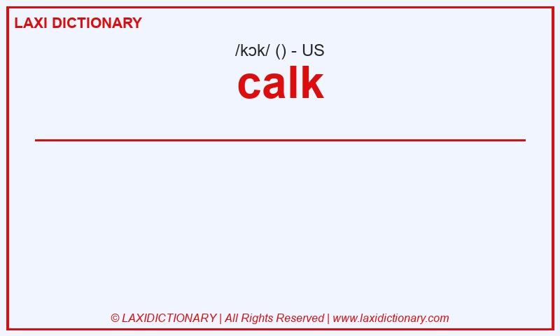 Definition calk in American English