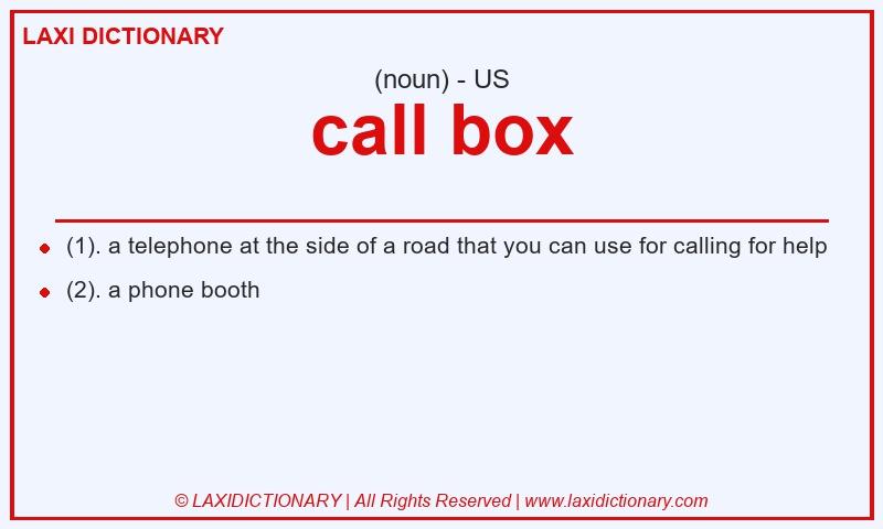Definition call box in American English