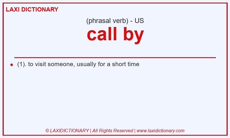 Definition call by in American English