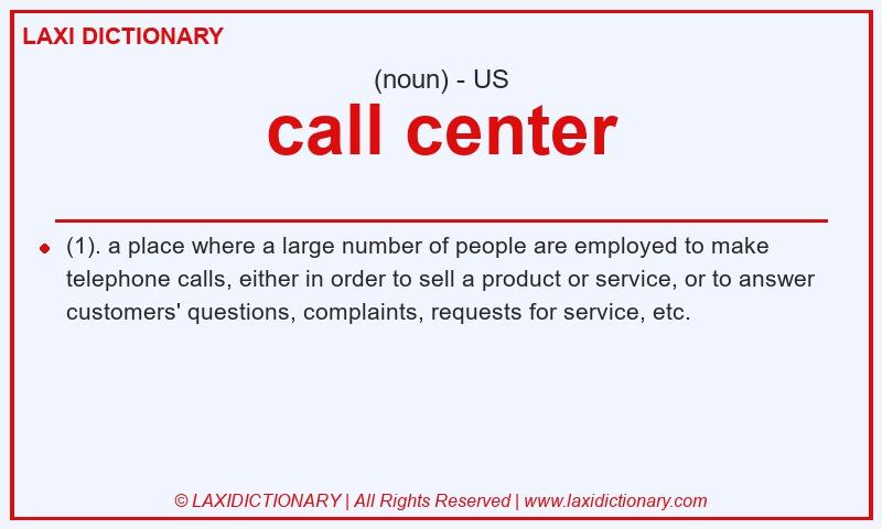 Definition call center in American English